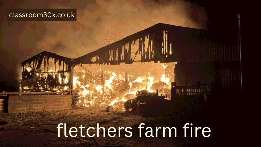 fletchers farm fire